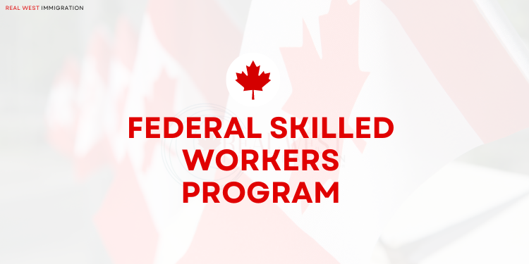 Federal Skilled Worker Canada