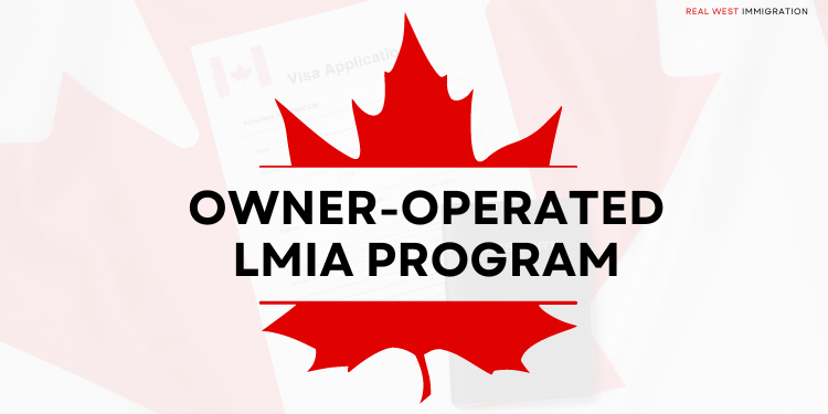 Owner-Operated LMIA Program in Canada