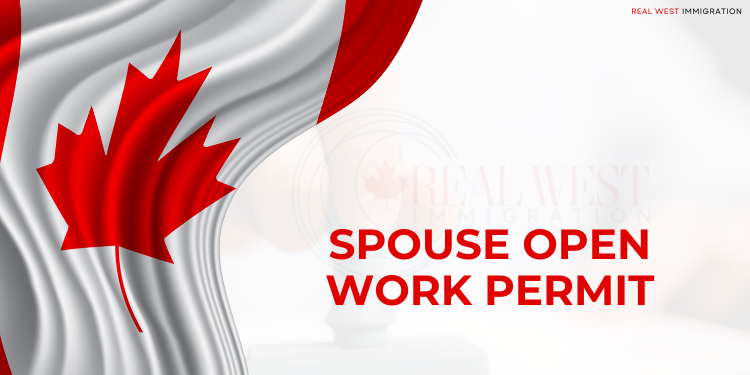 Spousal Open Work Permit Canada Consultants in SUrrey